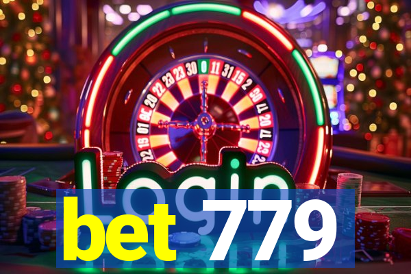 bet 779